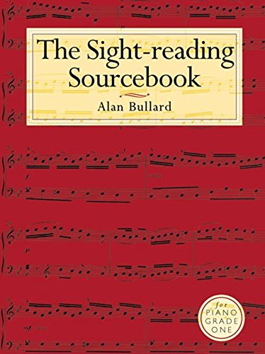 Stock image for Bullard: The Sight-Reading Sourcebook For Piano Grade One for sale by Ergodebooks