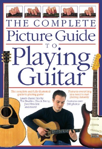 Beispielbild fr The Complete Picture Guide to Playing Guitar zum Verkauf von WorldofBooks