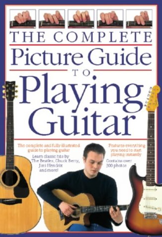 Stock image for The Complete Picture Guide to Playing Guitar for sale by Reuseabook