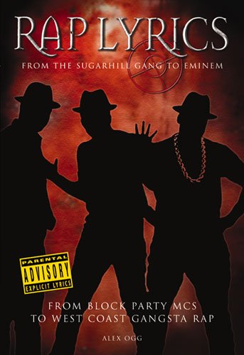 Stock image for Rap Lyrics: From the Sugarhill Gang to Eminem for sale by WorldofBooks