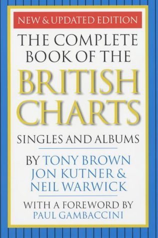 Beispielbild fr The Complete Book of the British Charts: Singles and Albums zum Verkauf von WorldofBooks