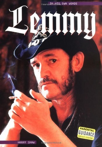Lemmy: In His Own Words (In Their Own Words) - Harry Shaw