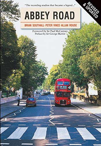 Stock image for Abbey Road : The Story of the World's Most Famous Recording Studios for sale by Better World Books: West