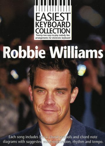 Stock image for EASIEST KEYBOARD COLLECTION ROBBIE WILLIAMS MLC for sale by WorldofBooks