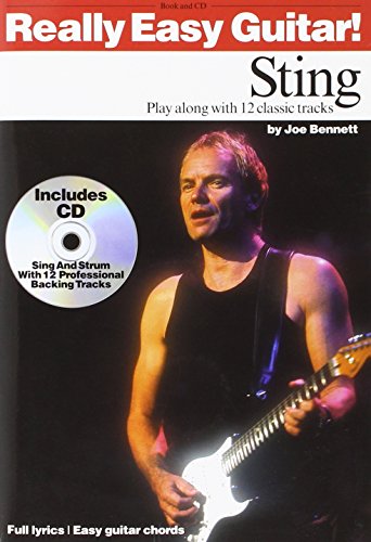 REALLY EASY GUITAR! STING +CD (9780711991842) by STING (ARTIST); BENN