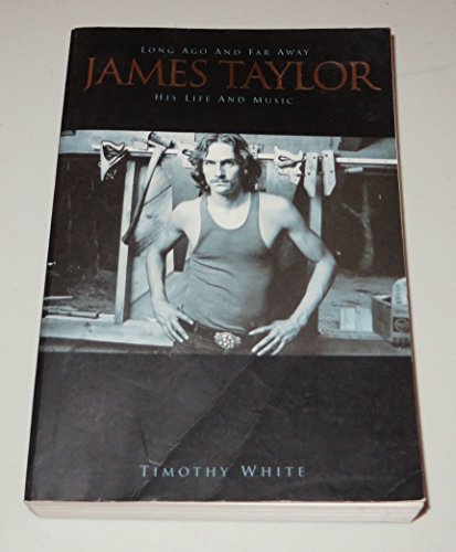 Beispielbild fr James Taylor: Long Ago and Far Away zum Verkauf von BooksRun