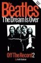 Stock image for The Beatles Off the Record: The Dream Is Over for sale by HPB-Red