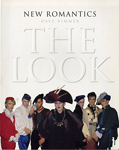 Stock image for New Romantics: The Look for sale by Wizard Books