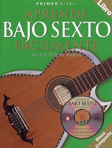 9780711994768: Primer nivel: aprende bajo sexto facilmente +cd