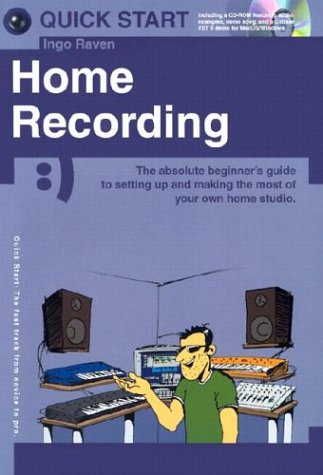 Stock image for Home Recording (Quick Start) for sale by Reuseabook