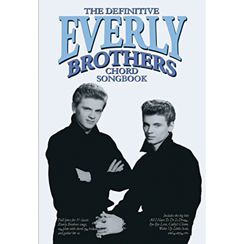 The Definitive Everly Brothers Chord Songbook - Nick Crispin,The Everly Brothers