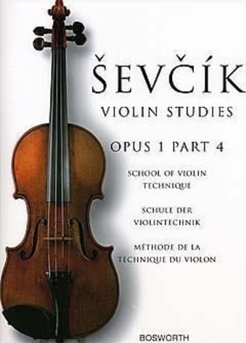 Stock image for OTAKER SEVCIK SCHOOL OF VIOLIN TECHNIQUE OP.1 PART 4 VLN: Otakar Sevcik: Violin Studies for sale by WorldofBooks