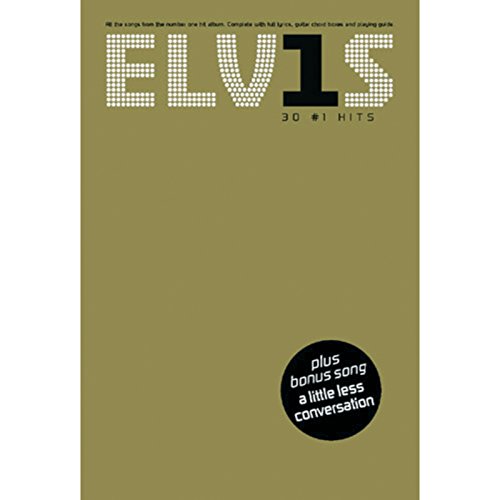 Imagen de archivo de Elvis Presley: 30 #1 Hits: Piano/Vocal/Guitar a la venta por Librairie Th  la page