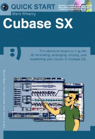 Imagen de archivo de Cubase SX (Quick Start) (Wizoo Quick Start) a la venta por WorldofBooks