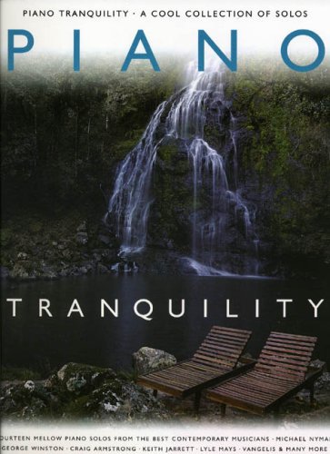 Stock image for Piano Tranquility for sale by WorldofBooks