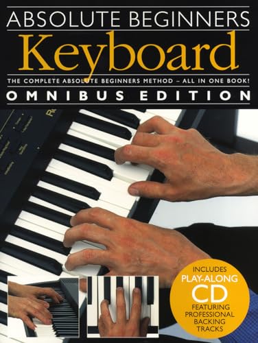 Imagen de archivo de Keyboard: Bks.1 & 2 (Absolute Beginners): Keyboard - Omnibus Edition a la venta por WorldofBooks