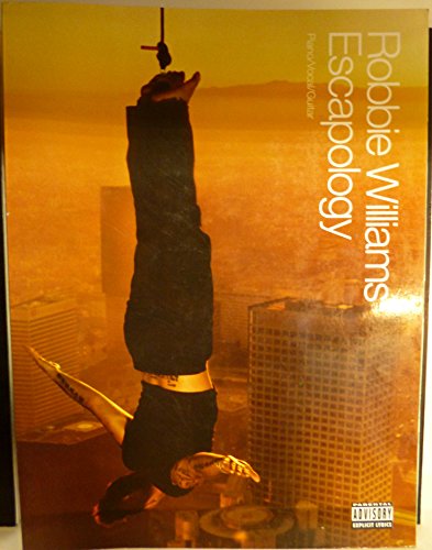 9780711998216: Robbie Williams : Escapology' - Piano, Voice and Guitar