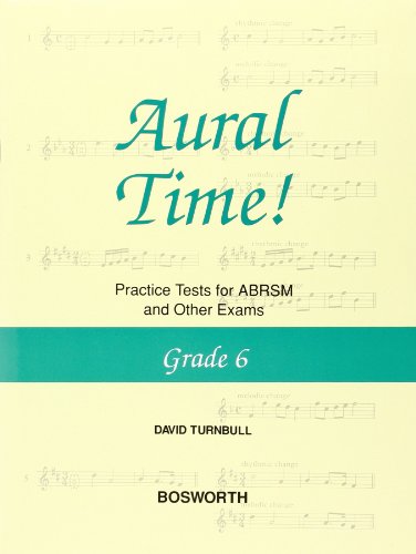 Beispielbild fr David Turnbull: Aural Time! Practice Tests - Grade 6 zum Verkauf von GF Books, Inc.