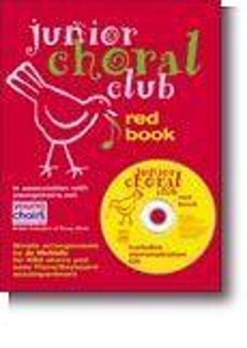 Imagen de archivo de JUNIOR CHORAL CLUB BOOK 4 RED BOOK BOOK/CD: Bk. 4 a la venta por WorldofBooks