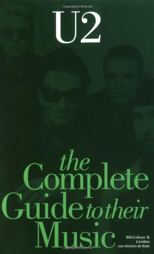 Beispielbild fr Complete Guide to the Music of "U2" (Complete Guide to the Music Of.) zum Verkauf von WorldofBooks