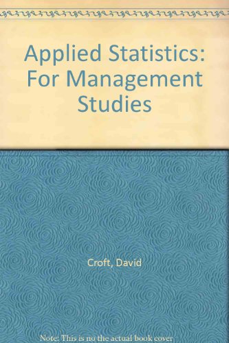 9780712101363: Applied Statistics: For Management Studies