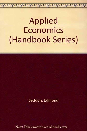 Beispielbild fr Applied Economics (Handbook Series) zum Verkauf von AwesomeBooks