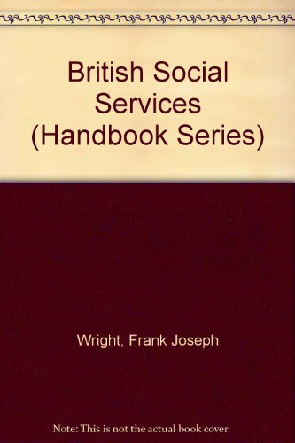 Imagen de archivo de British Social Services (Handbook Series) a la venta por Phatpocket Limited