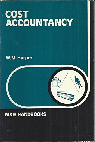 Stock image for Cost Accountancy (Handbook Series) for sale by WeBuyBooks