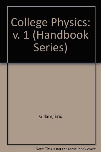 College Physics: v. 1 (Handbook)