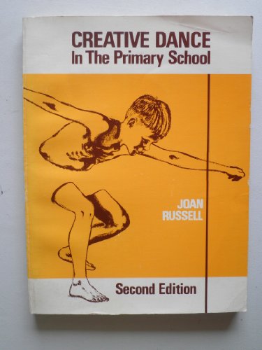 Beispielbild fr CREATIVE DANCE IN THE PRIMARY SCHOOL. zum Verkauf von Cambridge Rare Books