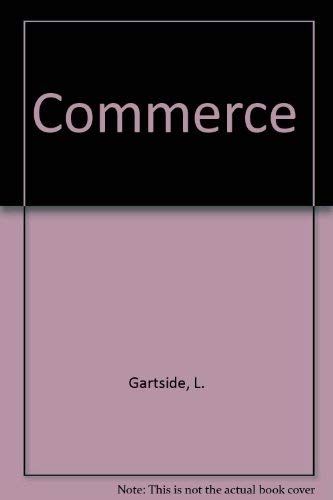 Beispielbild fr Commerce: A Guide to the Business World zum Verkauf von Anybook.com