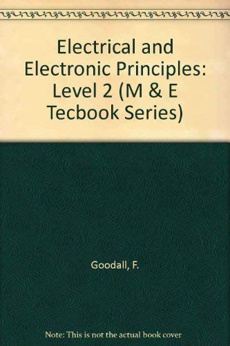 Imagen de archivo de Electrical and Electronic Principles : Level II a la venta por Better World Books Ltd