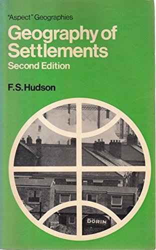 Stock image for A Geography of Settlements for sale by Books@Ruawai