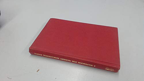 Beispielbild fr Handbook for Modern Educational Dance zum Verkauf von WorldofBooks
