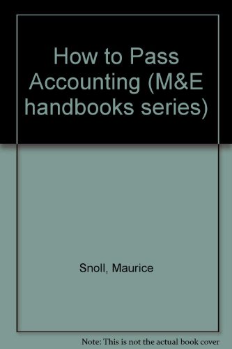 9780712108676: How To Pass Bookkeeping Third Level: Accounting Book 3 (M&E Handbooks)