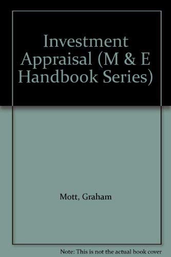 Stock image for Investment Appraisal (The M&E handbook series) for sale by AwesomeBooks