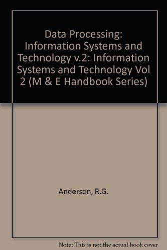 Imagen de archivo de Information Systems and Technology (v.2) (M & E Handbook Series) a la venta por WorldofBooks