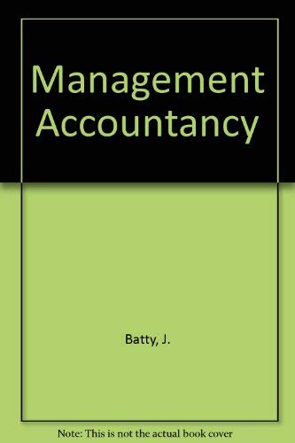 Management Accountancy (9780712113441) by J. Batty