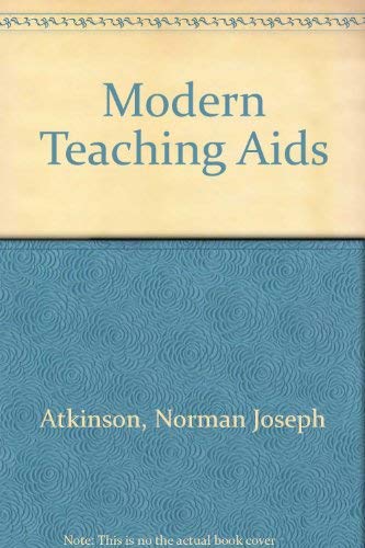 9780712113687: Modern teaching aids: A practical guide to audio-visual techniques in education