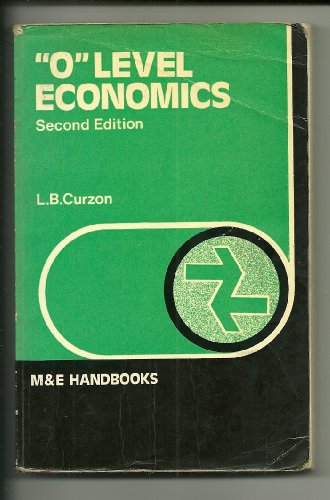 Ordinary Level Economics (Handbook Series) (9780712115162) by L.B. Curzon