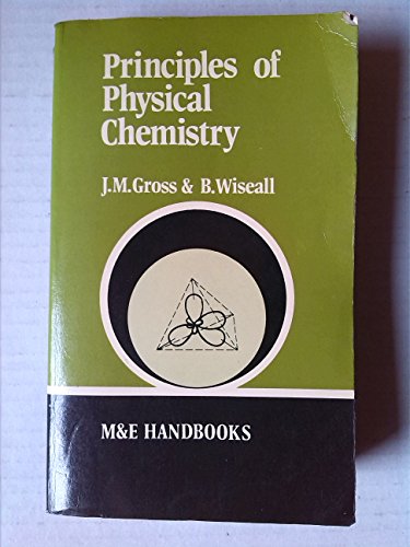 Stock image for Principles of Physical Chemistry (Handbook Series) for sale by WorldofBooks