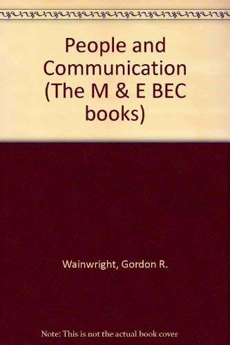 Beispielbild fr People and Communication (The M & E BEC books) zum Verkauf von AwesomeBooks