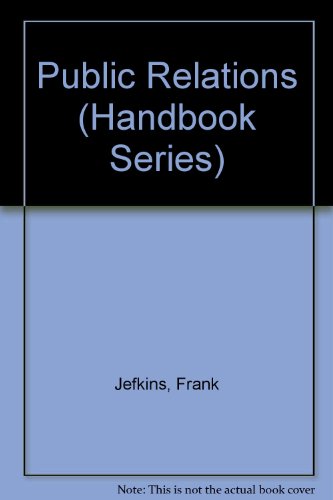 Beispielbild fr Public Relations (Handbook Series) zum Verkauf von Goldstone Books