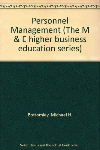 Beispielbild fr Personnel Management (M & E Higher Business Education Series) zum Verkauf von PsychoBabel & Skoob Books