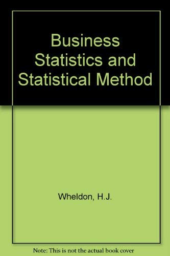 9780712123242: Wheldon'S Business Statistics And Statistical