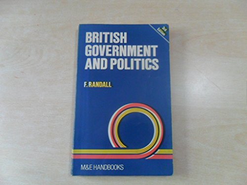 British Government and Politics (9780712124072) by Randall, F.