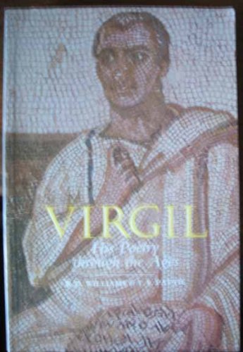 Stock image for Virgil: His Poetry through the Ages for sale by G. & J. CHESTERS