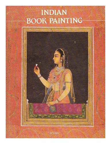 Beispielbild fr Indian Book Painting. zum Verkauf von Powell's Bookstores Chicago, ABAA