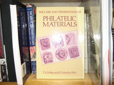 9780712301367: The Care and Preservation of Philatelic Materials