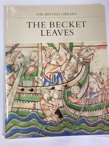 9780712301411: The Becket Leaves (Manuscripts in Colour Series)